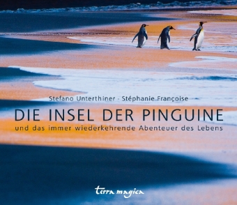Insel der Pinguine und das immer wiederkehrende Abenteuer